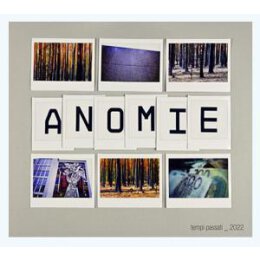 PASSATI, TEMPI - ANOMIE - CD