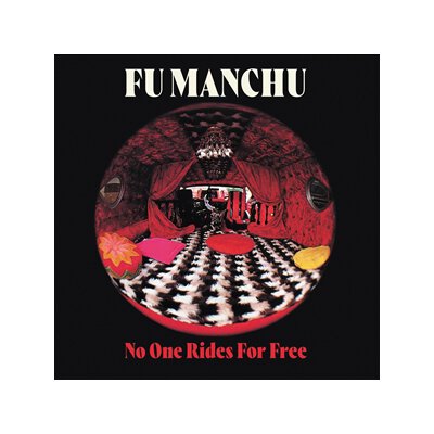 FU MANCHU - NO ONE RIDES FOR FREE - LTD RED WHITE SPLATTER VINYL - LP