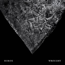 HIROE - WROUGHT - CD