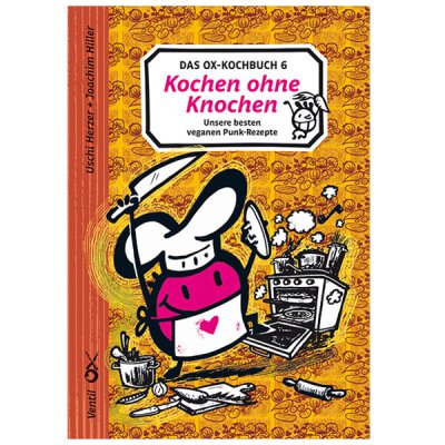 Ox Kochbuch #6 - Kochen ohne Knochen - Buch