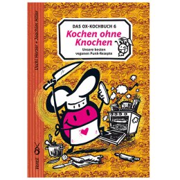 Ox Kochbuch #6 - Kochen ohne Knochen - Buch