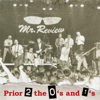 Mr. Review - PRIOR 2 THE 0´S AND THE 1´S - LP