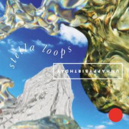 UNHAPPYBIRTHDAY - STELLA LOOPS - CD