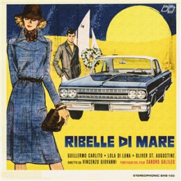 SANDRO GALILEO & ERASERHOOD SOUND - RIBELLE DI MARE...
