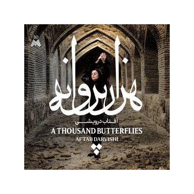 DARVISHI, AFTAB - A THOUSAND BUTTERFLIES - CD
