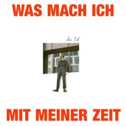 HERR D.K. - WAS MACH ICH MIT MEINER ZEIT - CD