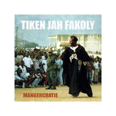 FAKOLY, TIKEN JAH - MANGÉCRATIE - LP