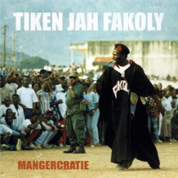FAKOLY, TIKEN JAH - MANGÉCRATIE - LP