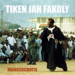 FAKOLY, TIKEN JAH - MANGÉCRATIE - CD