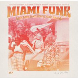 VARIOUS - MIAMI FUNK - FUNKS GEMS FROM HENRY STONE...