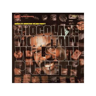 PICKETT, WILSON - CHOCOLATE MOUNTAIN - LP