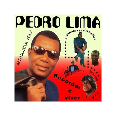 LIMA, PEDRO - RECORDAR E VIVER: ANTOLOGIA 1 (1976-87) - LP