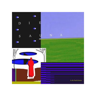 SAUNA, DIE - IN DIE NACHT HINEIN - CD
