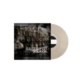 RAISED FIST - DEDICATION - STRICTLY LIMITED CLEAR VINYL...