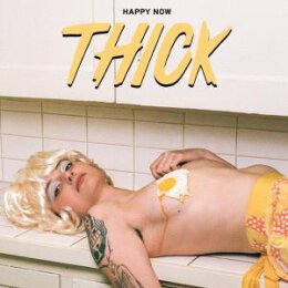 THICK - HAPPY NOW - CD