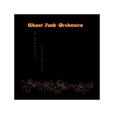 GHOST FUNK ORCHESTRA - NIGHT WALKER/ DEATH WALTZ - CD