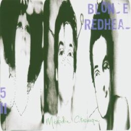 BLONDE REDHEAD - MELODIE CITRONIQUE - LP