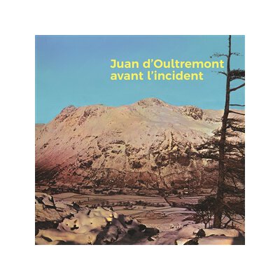 DOULTREMONT, JUAN - AVANT LINCIDENT - LP