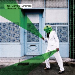 LOVED DRONES, THE - CONSPIRACY DANCE - LP