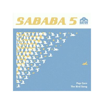 SABABA 5 - POPCORN/THE BIRD SONG - 7"