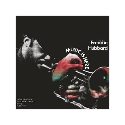 HUBBARD, FREDDIE - MUSIC IS HERE - CD