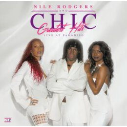 RODGERS, NILE AND CHIC - GREATEST HITS - LIVE AT PARADISO...