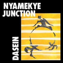 JUNCTION, NYAMAKYE - DASEIN - 12"