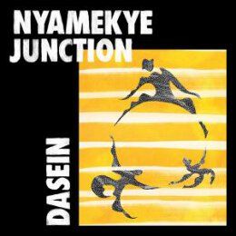 NYAMAKYE JUNCTION - DASEIN - 12"
