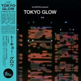 WEWANTSOUNDS PRESENTS/VARIOUS - TOKYO GLOW - LP