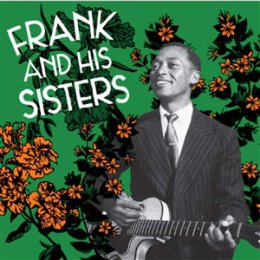 FRANK & HIS SISTERS - FRANK & HIS SISTERS - LP