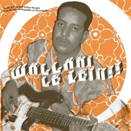 VARIOUS - WALLAHI LE ZEIN!! - WEZIN, JAKWAR & GUITAR...