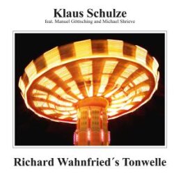 SCHULZE, KLAUS - RICHARD WAHNFRIEDS TONWELLE (45 RPM...