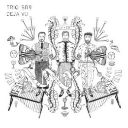 TRIO SR9 - DÉJà VU - CD