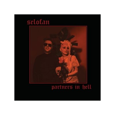 SELOFAN - PARTNERS IN HELL (BLACK/RED VINYL) - LP