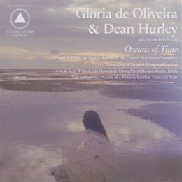 DE OLIVEIRA, GLORIA & HURLEY, DEAN - OCEANS OF TIME - CD