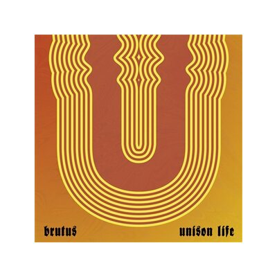BRUTUS - UNISON LIFE (TRANSPARENT ORANGE) - LP