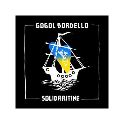 GOGOL BORDELLO - SOLIDARITINE - LP