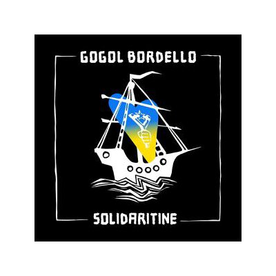 GOGOL BORDELLO - SOLIDARITINE - CD