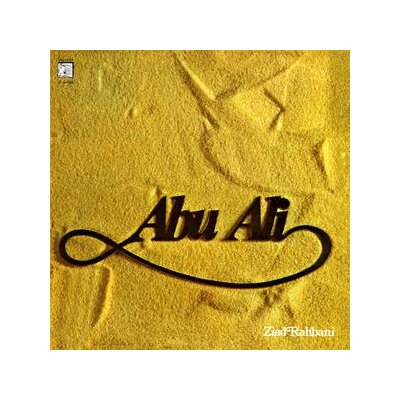 RAHBANI, ZIAD - ABU ALI - LP