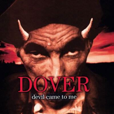 Dover - Devil Came To Me - LP (colored vinyl)