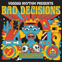 BAD DECISIONS - SUBNORMAL - CD