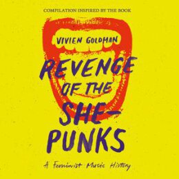 VARIOUS - VIVIEN GOLDMAN PRESENTS REVENGE OF THE...