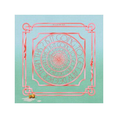 SOFT PINK TRUTH, THE - IS IT GOING TO GET ANY DEEPER THAN THIS? - CRYSTAL CLEA - LPD