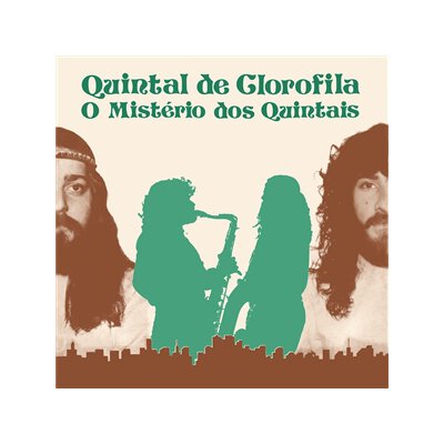 QUINTAL DE CLOROFILA - O MISTÉRIO DOS QUINTAIS - LP
