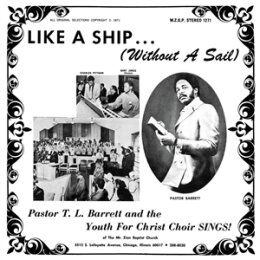 PASTOR T.L. BARRETT & THE YOUTH FOR CHRIST CHOIR -...