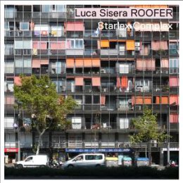 ROOFER, LUCA SISERA - STARLEX COMPLEX - CD