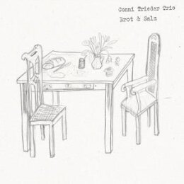 CONNI TRIEDER TRIO - BROT UND SALZ - CD