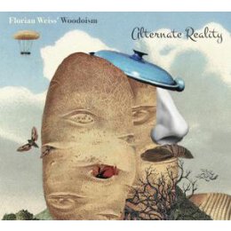 FLORIAN WEISS WOODOISM - ALTERNATE REALITY - CD