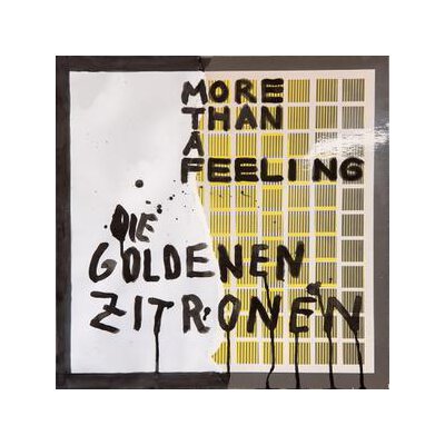 GOLDENEN ZITRONEN, DIE - MORE THAN A FEELING - LP