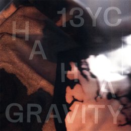 13 YEAR CICADA - HA HA GRAVITY - LP